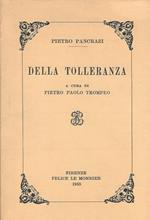 Della tolleranza. A cura di Pietro Paolo Trompeo