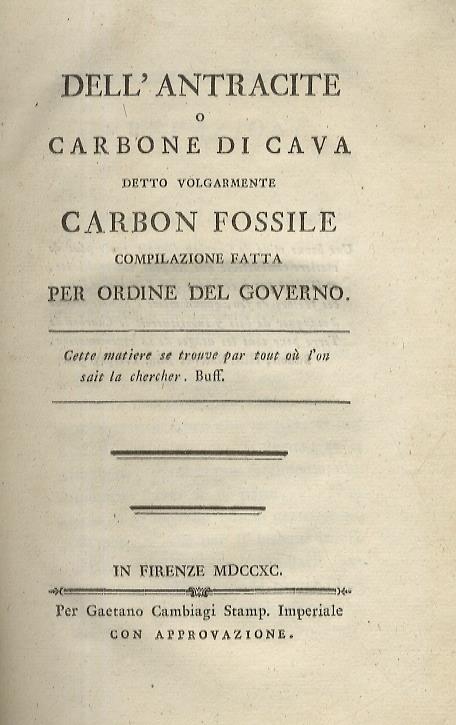 Dell'antracite o carbone di cava volgarmente carbon fossile. Compilazione fatta per ordine del governo - Giovanni Fabbroni - copertina