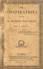Des conspirations et de la justice politique Seconde édition