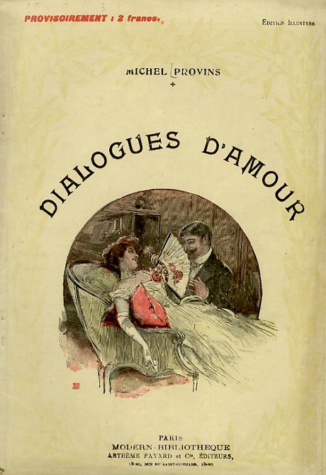 Dialogues d'amour. Illustrations d'après les aquarelles de Abeille, Besnou, Breton ecc - Michel Provins - copertina