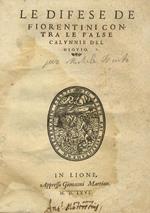Le difese de fiorentini contra le false calunnie del Giovio