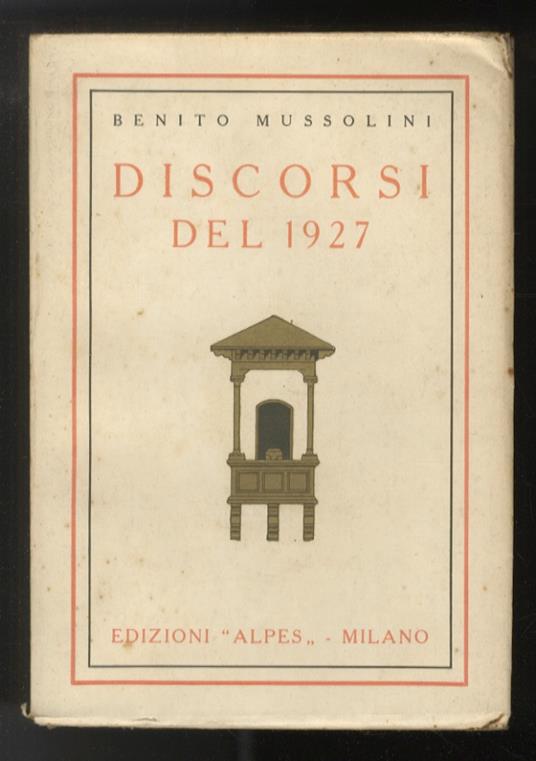 Discorsi del 1927 - Benito Mussolini - copertina