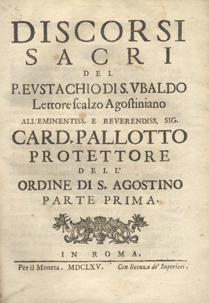 Discorsi Sacri. Parte prima e seconda - Eustachio di Sant'Ubaldo - copertina