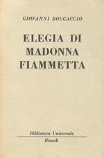 Elegia di Madonna Fiammetta. A cura di Pia Piccoli Addoli