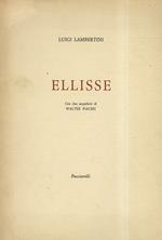 Ellisse. Con due acqueforti di Walter Piacesi