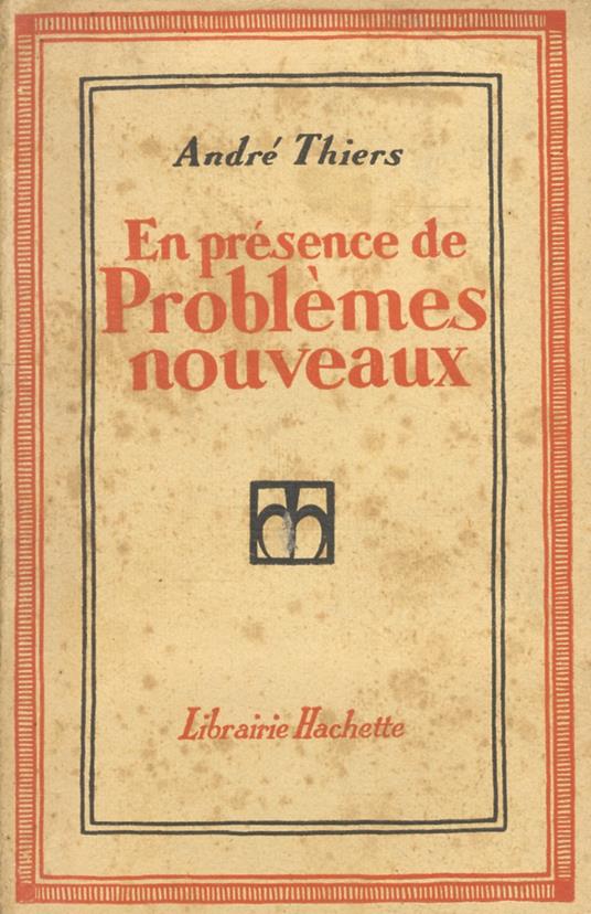 En présence de Problèmes nouveaux - André Thiers - copertina