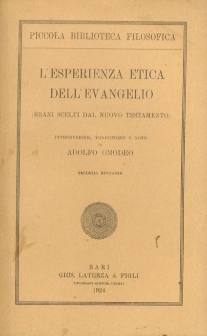 L' esperienza etica dell'Evangelio. Brani scelti dal Nuovo Testamento. Seconda edizione - Adolfo Omodeo - copertina