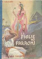 Le figlie dei Faraoni