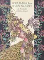 Flora and Fauna design fantasies