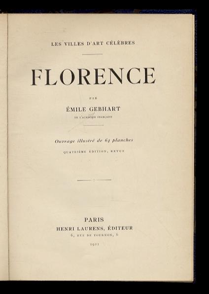 Florence. 4ème édition, revue - Emile Gebhart - copertina