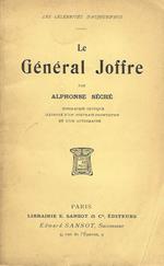 Le Général Joffre. Biographie critique