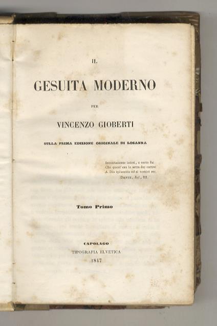 Il gesuita moderno per Vincenzo Gioberti. Sulla prima edizione originale di Losanna. Tomo primo - settimo - Vincenzo Gioberti - copertina