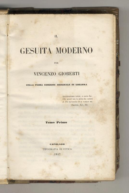 Il gesuita moderno per Vincenzo Gioberti. Sulla prima edizione originale di Losanna. Tomo primo - settimo - Vincenzo Gioberti - copertina