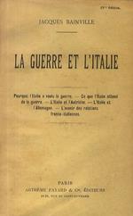 La guerre et l'Italie. Pourquoi l'Italie a voulu la guerre. Ce que l'Italie attend de la guerre. L'Italie et l'Autriche. L'Italie et l'Allemagne. L'avenir des relations franco-italiennes