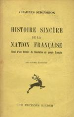 Histoire sincére de la Nation française. Essai d'une histoire de l'évolution du peuple français. 2ème édition