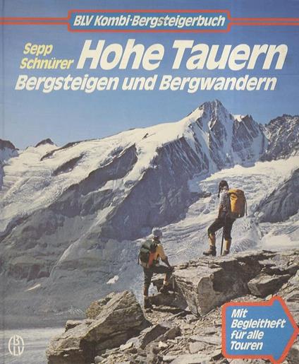 Hohe Tauern. Bergsteigen und Bergwandern - Sepp Schnürer - copertina
