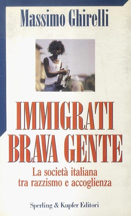 Immigrati brava gente - Massimo Ghirelli - copertina