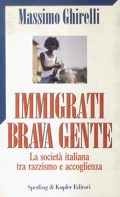 Immigrati brava gente - Massimo Ghirelli - copertina
