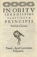 In obitu serenissimi Venetiarum principis Paschalis Ciconiae