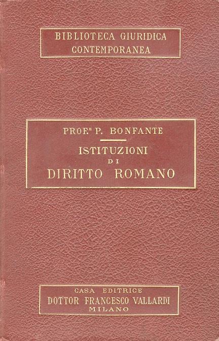 Istituzioni di diritto romano. Ottava edizione - Pietro Bonfante - copertina