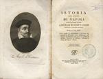 Istoria del Regno di Napoli dell'Illustrissimo Signor Angelo Di Costanzo, gentiluomo e Cavaliere napolitano, divisa in XX. Libri. nella quale si raccontano i successi di guerra e di pace non solamente nel Regno di Napoli, ma anco in quello di Sicilia, Duc