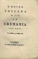 L'Egira toscana o sia La Cremania con note