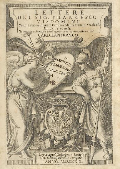 Lettere del sig. Francesco Visdomini, scritte à nome di diversi cardinali, e d'altri principi secolari. Divise in tre parti. Novamente ristampate con l'aggiunta di varie lettere del card. Lanfranco - Francesco Visdomini - copertina