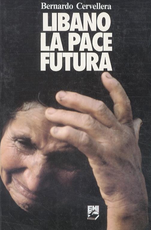 Libano. La pace futura - Bernardo Cervellera - copertina