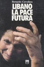 Libano. La pace futura