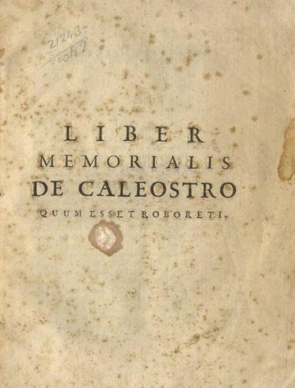 Liber memorialis de Caleostro quum esset Roboreti - Clementino Vannetti - copertina