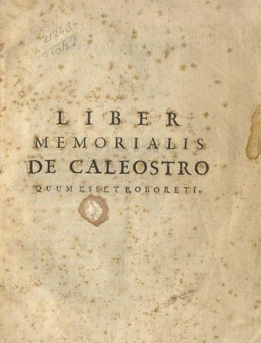 Liber memorialis de Caleostro quum esset Roboreti - Clementino Vannetti - copertina