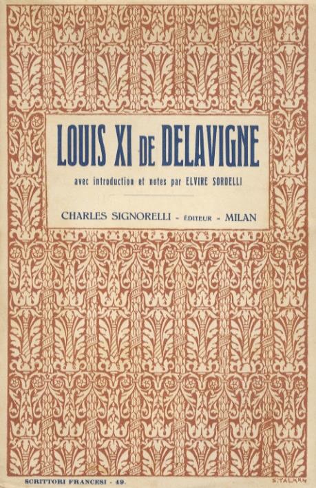 Louis XI. Avec introduction et notespar Elvire Sordelli - copertina
