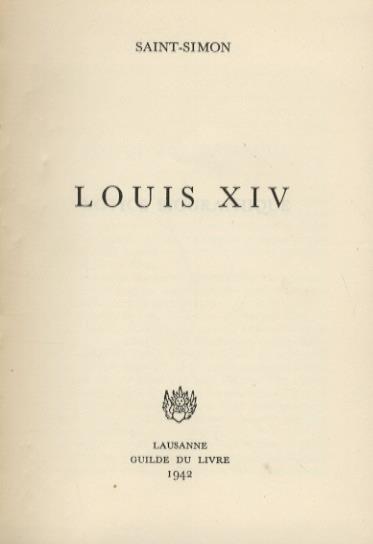 Louis XIV - Louis de Saint-Simon - copertina