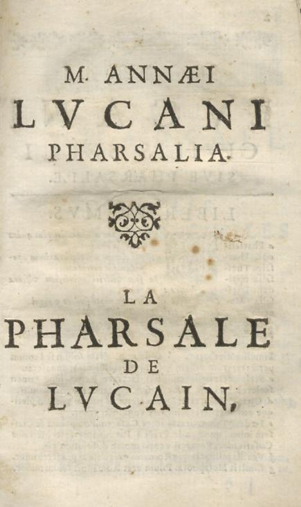M. Annaei Lucani Pharsalia. La Pharsale De Lucain Traduite En Vers Français Par Georges De Brébeuf - copertina