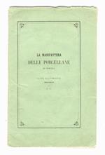 La manifattura delle porcellane di Doccia. Cenni illustrativi raccolti da C.L