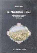 La manifattura Ginori. Trasformazioni produttive e condizione operaia (1860-1915)