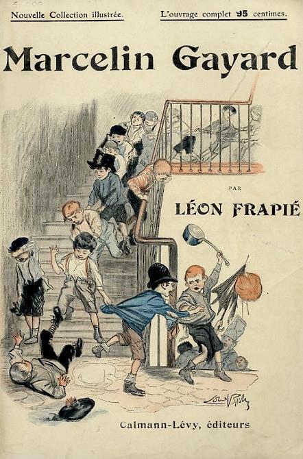 Marcelin Gayard. Illustrations de Lobel-Riche - Léon Frapié - copertina