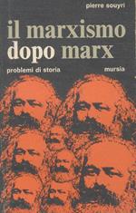 Il marxismo dopo Marx