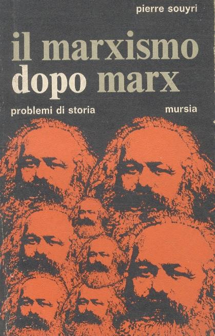 Il marxismo dopo Marx - Pierre Souyri - copertina
