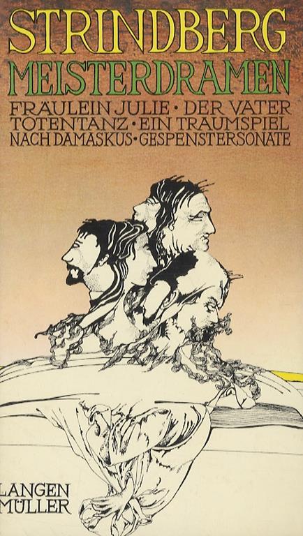 Meisterdramen. Der Vater. Fraülein Julie. Totentanz. Nach Damaskus. Ein Traumspiel. Gespensternsonate. In der Übersettzung von Willi Reich - August Strindberg - copertina