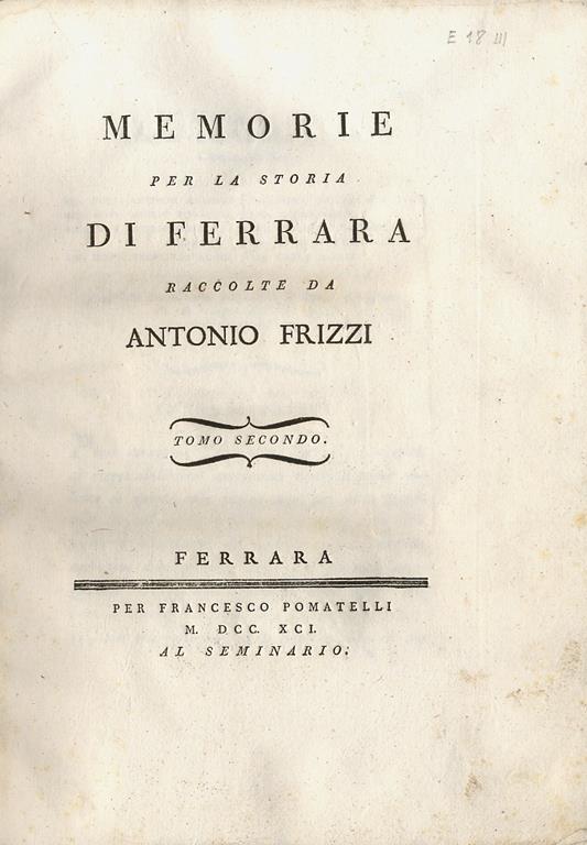 Memorie per la storia di Ferrara racolte da Antonio Frizzi. Tomo secondo - Antonio Frizzi - copertina