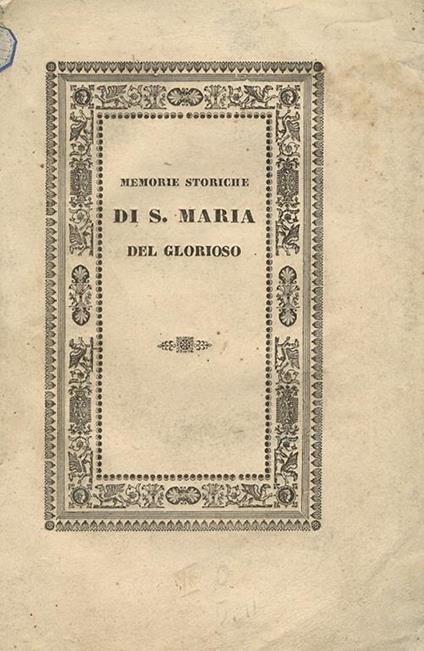 Memorie storiche di S. Maria del Glorioso presso la città di Sanseverino nel Piceno - copertina