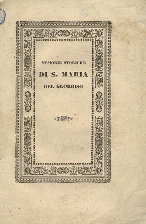Memorie storiche di S. Maria del Glorioso presso la città di Sanseverino nel Piceno - copertina