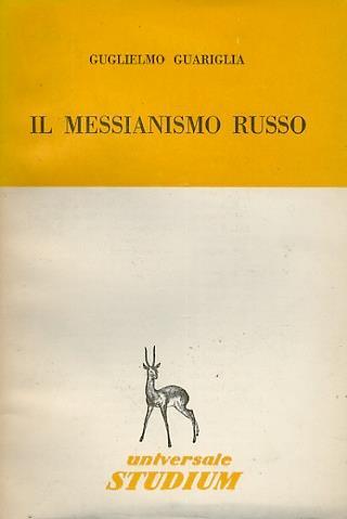 Il messianismo russo - Guglielmo Guariglia - copertina