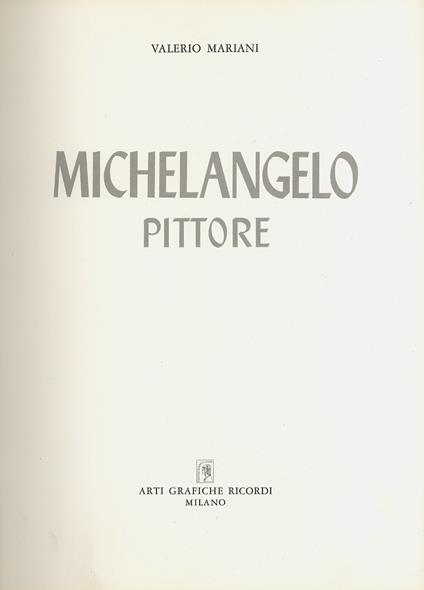Michelangelo pittore - Valerio Mariani - copertina