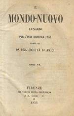 Il Mondo Nuovo. Lunario Per L'Anno Bisestile 1856 - 1857 - 1858 - 1859 - 1860. Compilato Da Una Società Di Amici