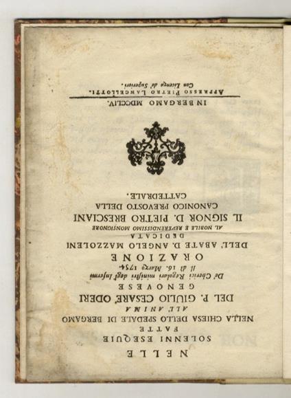 Nelle solenni esequie fatte nella chiesa dello Spedale di Bergamo all'anima del p. Giuliio Cesare Oderi genovese dè Cherici Regolari ministri degl'Infermi Il dì 16. Marzo 1754. Orazione dell'abate d. Angelo Mazzoleni - Angelo Mazzoleni - copertina