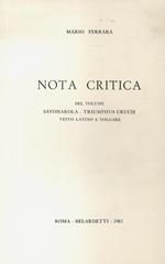 Nota critica del volume: Savonarola. Triumphus Crucis. Testo latino e volgare