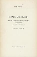 Note critiche ai testi contenuti nella edizione Savonarola, Operette Spirituali. Volume I - Volume II
