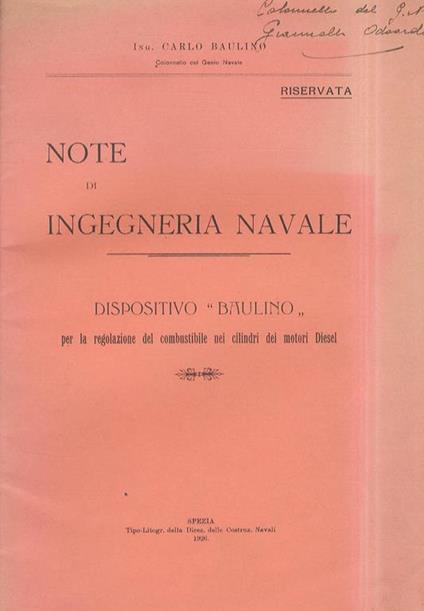 Note di ingegneria navale. Dispositivo Baulino per la regolazione del combustibile nei cilindri dei motori Diesel - Carlo Baulino - copertina